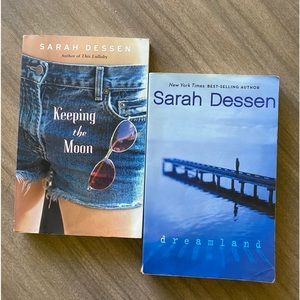 Keeping the Moon + Dreamland by Sarah Dessen